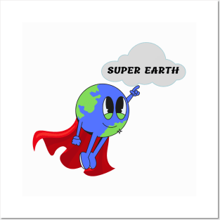 Super Earth Posters and Art